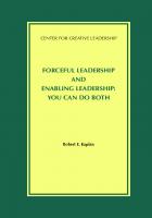 Forceful Leadership and Enabling Leadership: You Can Do Both : You Can Do Both [1 ed.]
 9781932973426, 9781882197149