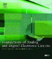 Foundations of analog and digital electronic circuits
 1558607358, 9781558607354