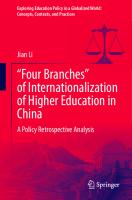 “Four Branches” of Internationalization of Higher Education in China: A Policy Retrospective Analysis (Exploring Education Policy in a Globalized World: Concepts, Contexts, and Practices)
 9811642044, 9789811642043