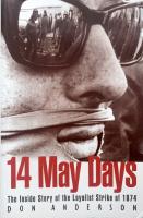 Fourteen May days: The inside story of the Loyalist Strike of 1974
 0717121771, 9780717121779