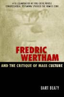 Fredric Wertham and the Critique of Mass Culture
 9781578068197