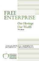 Free Enterprise: Our Heritage, Our Wealth [5 ed.]