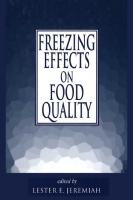Freezing Effects on Food Quality
 9781351447089, 1351447084