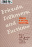 Friends, Followers and Factions: Reader in Political Clientelism