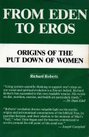 From Eden to Eros: Origins of the Put Down of Women [1st ed.]
 0942380053, 9780942380057