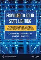 From LED to Solid State Lighting: Principles, Materials, Packaging, Characterization, and Applications [1 ed.]
 1118881478, 9781118881477