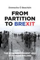 From Partition to Brexit: The Irish Government and Northern Ireland
 9781526122780