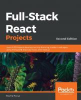 Full-Stack React Projects: Modern web development using React 16, Node, Express, and MongoDB [2 ed.]
 1788832949, 9781788832946