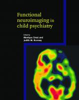 Functional neuroimaging in child psychiatry
 9780521126588, 0521126584, 9780521650441, 0521650445