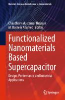 Functionalized Nanomaterials Based Supercapacitor: Design, Performance and Industrial Applications
 9789819930203