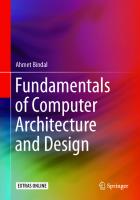 Fundamentals of Computer Architecture and Design
 978-3-319-25811-9, 3319258117, 978-3-319-25809-6