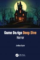 Game Design Deep Dive: Horror [1 ed.]
 1032058064, 9781032058061