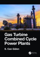 Gas Turbine Combined Cycle Power Plants.
 9780429521102, 0429521103, 9780429534577, 0429534574, 9780429549274, 042954927X
