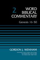 Genesis 16-50, Volume 2 (2) (Word Biblical Commentary)
 9780310521839, 0274840936, 0310521831