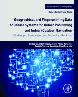 Geographical and Fingerprinting Data for Positioning and Navigation Systems: Challenges, Experiences and Technology Roadmap
 9780128131893