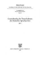 Gesamtkatalog der Sprachaufnahmen des Deutschen Spracharchivs: Teil I: Katalog; Teil II: Katalog und Register [Reprint 2017 ed.]
 9783110945775, 9783484231382
