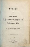 Geschichte des königlich bayerischen 5. Infanterie-Regiments Großherzog von Hessen. Von seiner Errichtung 1722 bis 1868