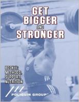 Get Bigger And Stronger Book 2: Methods, Support, Nutrition