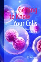 Getting to Know Your Cells
 3031301455, 9783031301452