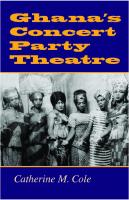 Ghana's concert party theatre
 025333845X, 025321436X