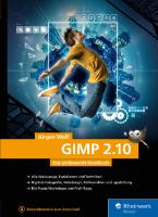GIMP 2.10: Das umfassende Handbuch
 9783836265904