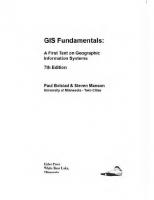 GIS Fundamentals: A first text on Geographic information systems [7 ed.]
 1593995520