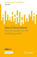 Glocal Governance: How to Govern in the Anthropocene? (SpringerBriefs in Political Science) [1st ed. 2022]
 9783031021077, 9783031021084, 303102107X