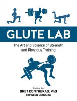 Glute Lab: The Art and Science of Strength and Physique Training
 9781628603460, 1628603461