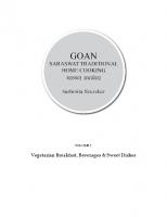 Goan Saraswat Traditional Home Cooking: Volume I : Vegetarian Breakfast, Beverages and Sweet Dishes (Goan Saraswat Tradional Home Cooking)