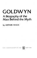 Goldwyn: A Biography of the Man Behind the Myth
 0393074978