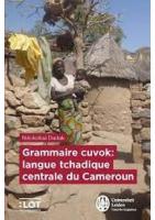 Grammaire cuvok: langue tchadique centrale du Cameroun
 9789460933783