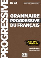 Grammaire progressive du français - Niveau perfectionnement (B2/C2) - Livre
 2090382090, 9782090382099