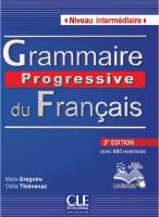Grammaire Progressive Du Francais - Nouvelle Edition: Livre Intermediaire 3e Edition + Cd-audio (Collec Progress) (French Edition)
 2090381248, 9782090381245