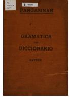 Grammar and Dictionary of the Pangasinan Language. Gramatica tan Diccionario na Salitay Pangasinan