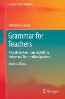 Grammar for Teachers: A Guide to American English for Native and Non-Native Speakers [2 ed.]
 9783319339160, 3319339168