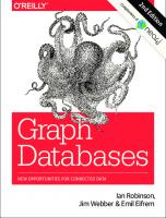 Graph Databases-New Opportunities for Connected Data [2 edition]
 9781491930892