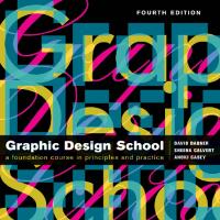 Graphic Design School: The Principles and Practice of Graphic Design [4ed.]
 9781118174807, 1118174801