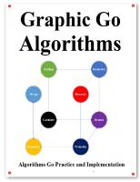 Graphic Go Algorithms: Graphically learn data structures and algorithms better than before
 9798655038363