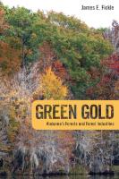 Green Gold : Alabama's Forests and Forest Industries [1 ed.]
 9780817387396, 9780817318130