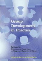 Group Development in Practice: Guidance for Clinicians and Researchers on Stages and Dynamics of Change
 1433804085, 9781433804083