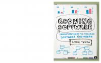 Growing Software: Proven Strategies for Managing Software Engineers [1° ed.]
 1593271832, 9781593271831