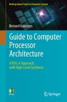 Guide to Computer Processor Architecture. A RISC-V Approach, with High-Level Synthesis
 9783031180224, 9783031180231