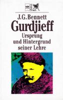 Gurdjieff. Ursprung und Hintergrund seiner Lehre
 3453125975