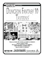 GURPS 4th edition. Dungeon Fantasy 10: Taverns