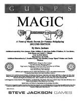 GURPS Magic: A Tome of Mystic Secrets for Fantasy Roleplaying (GURPS: Generic Universal Role Playing System) [2 ed.]
 1556342861, 9781556342868