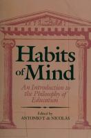 Habits of Mind: An Introduction to the Philosophy of Education [1 ed.]
 0913729388