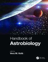 Handbook of astrobiology
 9781315159966, 9781351661119, 9781351661102, 9781351661096, 9781138065123