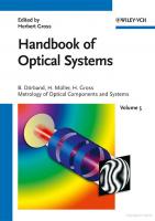 Handbook of optical systems. Volume 5, Metrology of optical components and systems
 9783527699230, 3527699236