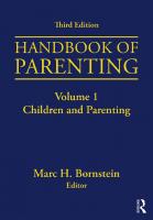 Handbook of Parenting: Volume I: Children and Parenting, Third Edition [3 ed.]
 1138228664, 9781138228665