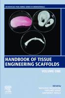 Handbook of Tissue Engineering Scaffolds: Volume One [1]
 0081025637, 9780081025635